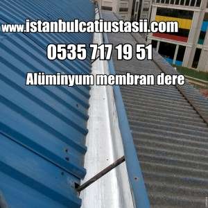 Alüminyumlu membran çatı deresi- Trapez çatı kaplam fiyatları-