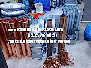 Bakır çatı yağmur  borusu fiyatları- Titanyum çinko yağmur borusu fiyatları-